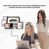 Beauty Educators Course - Learn to design, develop, and deliver comprehensive beauty training and education online.