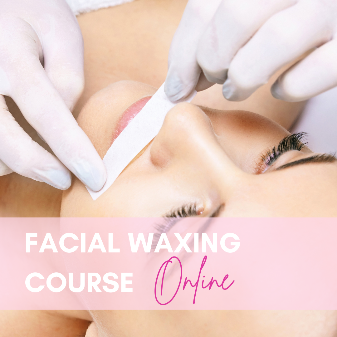 Facial Waxing Online Course - Makeup and Beauty Courses Online