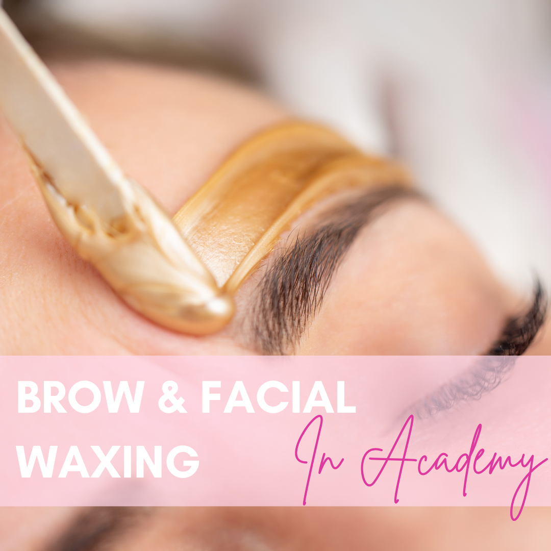 In Academy Facial Waxing Course - Makeup and Beauty Courses Online
