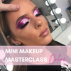 Mini Makeup Masterclass - Makeup and Beauty Courses Online